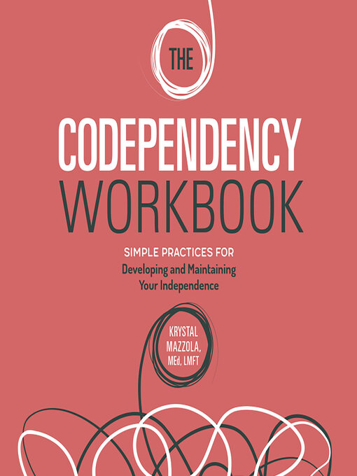 Title details for The Codependency Workbook by Krystal Mazzola - Wait list